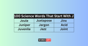 100 Science Words That Start With J