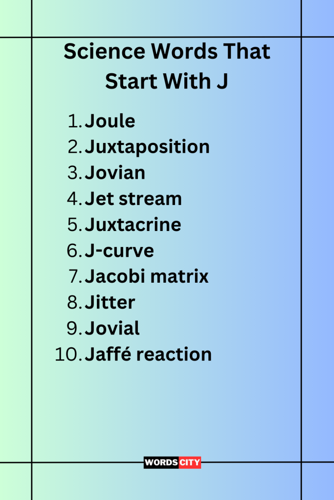 Science Words That Start With J