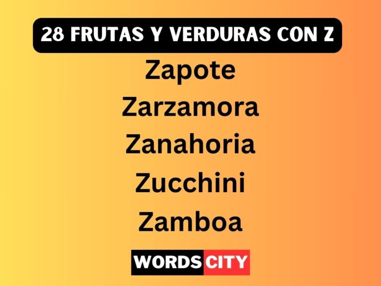 28 Frutas y Verduras Con Z