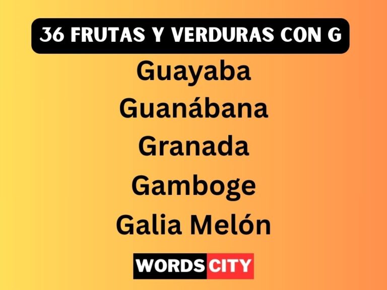 36 Frutas y Verduras Con G