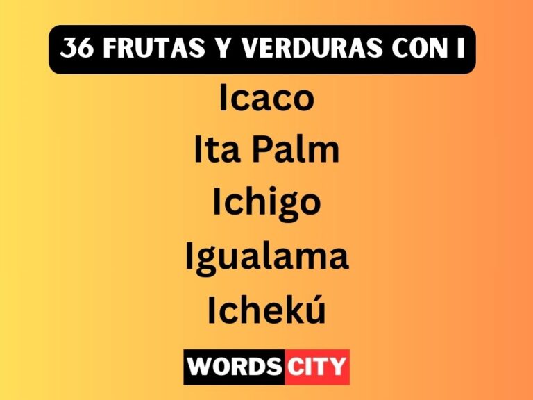 36 Frutas y Verduras Con I