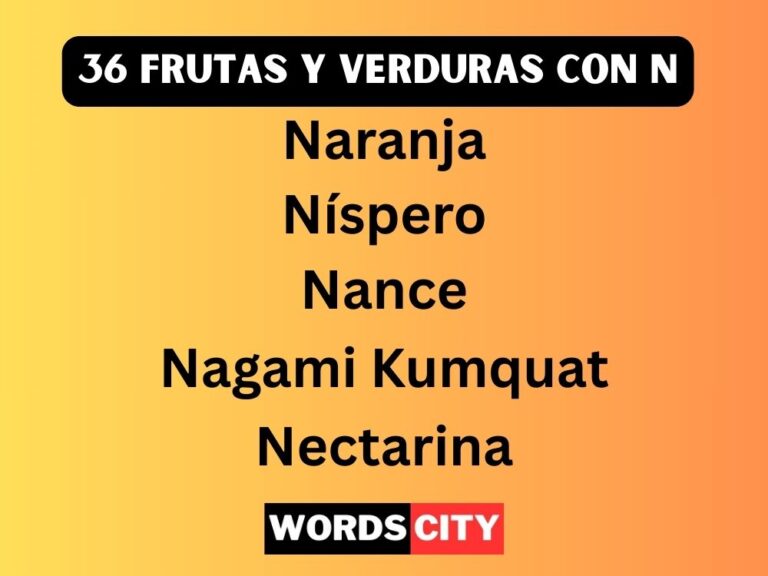 36 Frutas y Verduras Con N