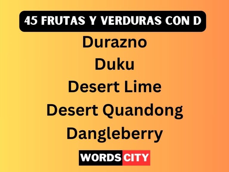 45 Frutas y Verduras Con D