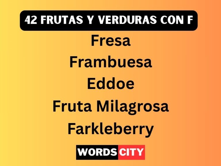 42 Frutas y Verduras Con F