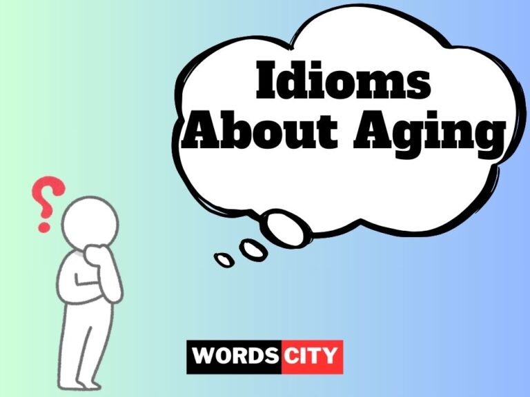 Idioms About Aging