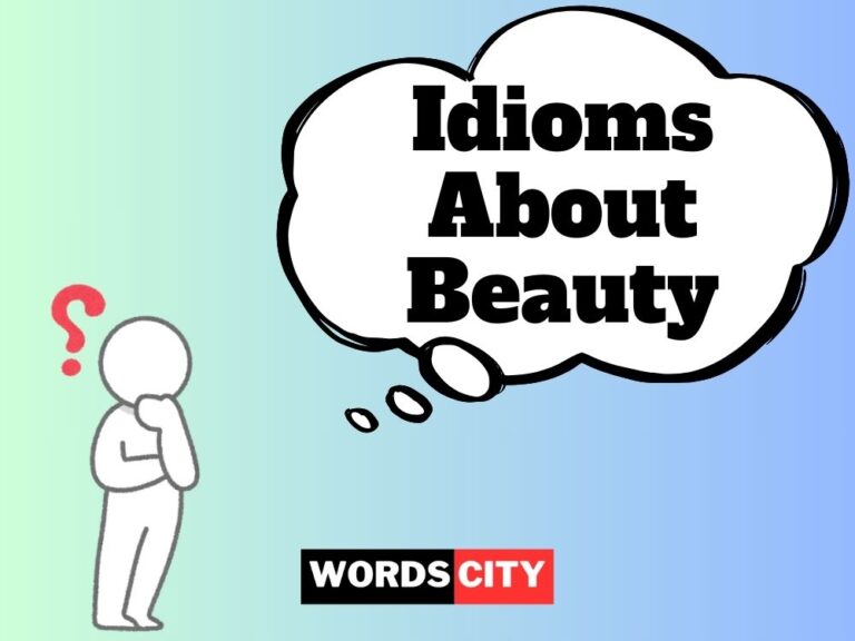 Idioms for Beauty