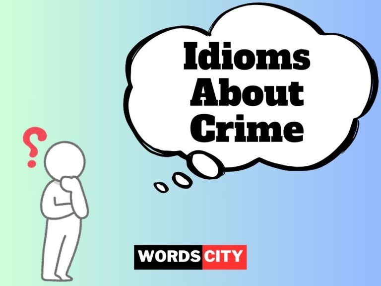 Idioms About Crime