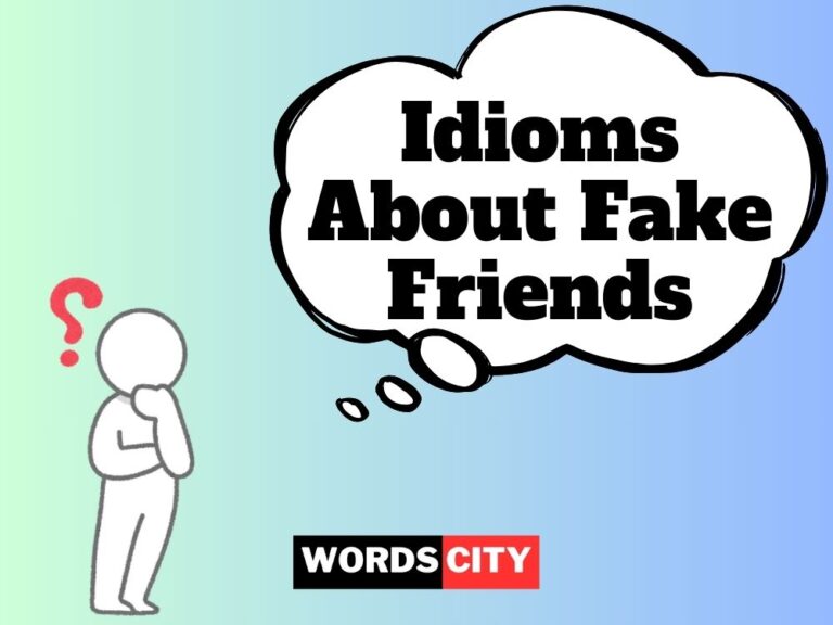 Idioms About Fake Friends