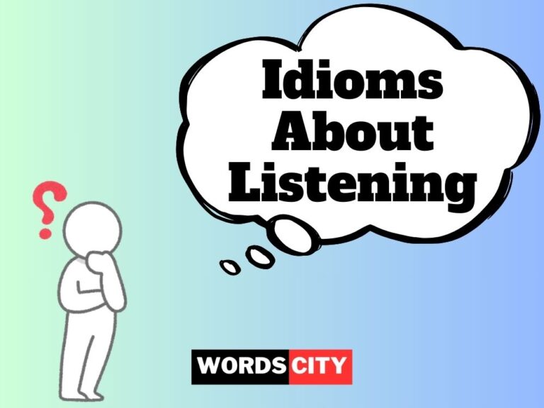 Idioms About Listening