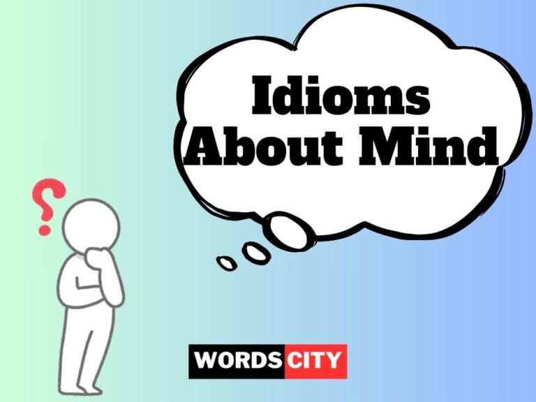 Idioms About Mind