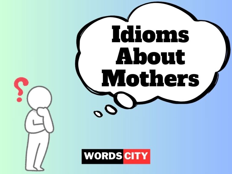 Idioms About Mothers