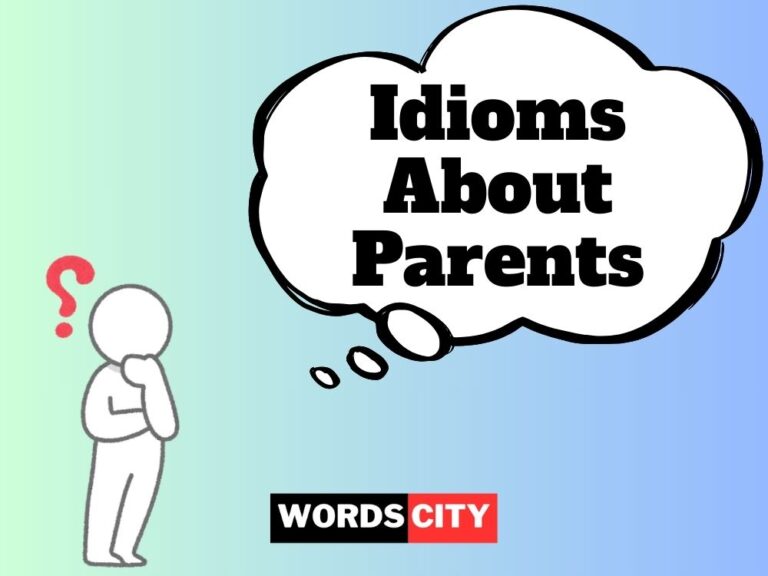 Idioms About Parents