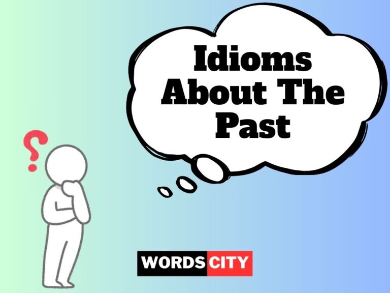 Idioms About The Past