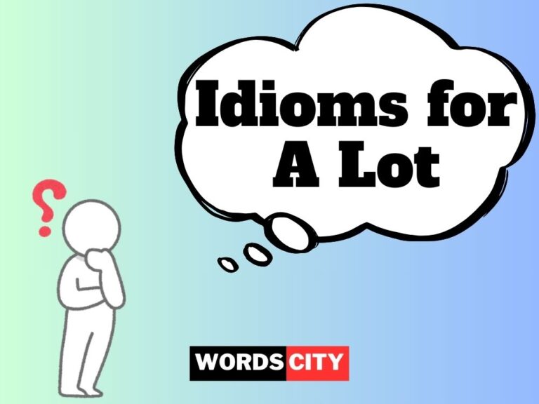 Idioms for A Lot