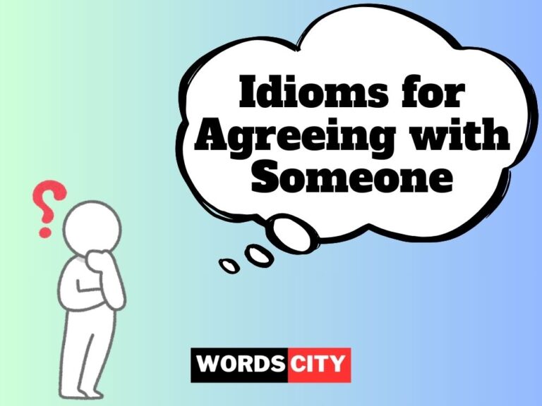 Idioms for Agreeing with Someone