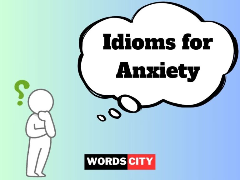 Idioms for Anxiety