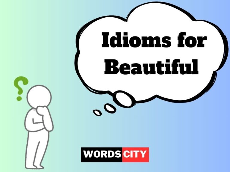 Idioms for Beautiful