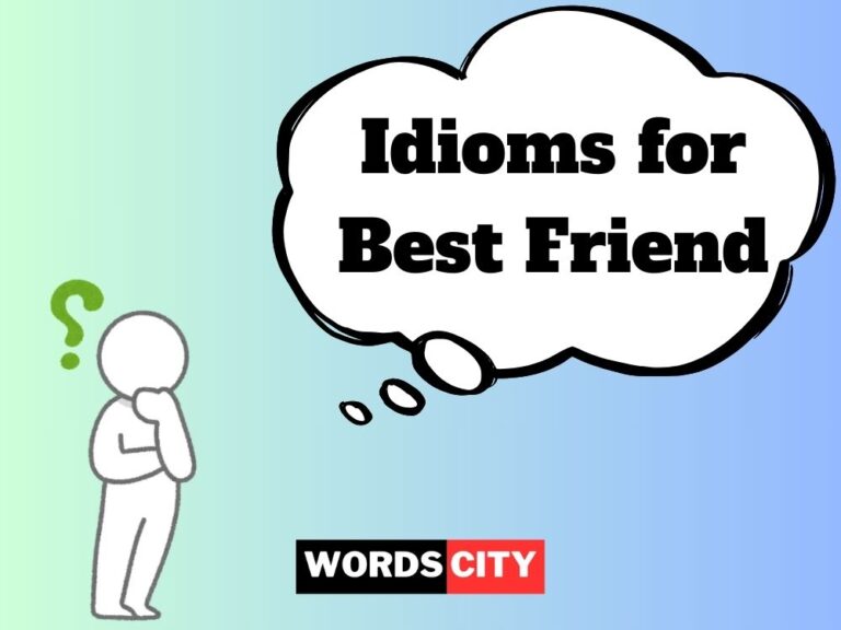 Idioms for Best Friend