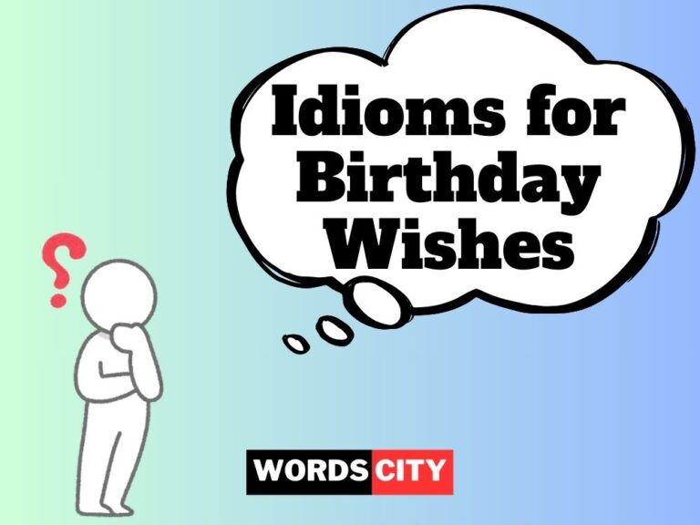 Idioms for Birthday Wishes