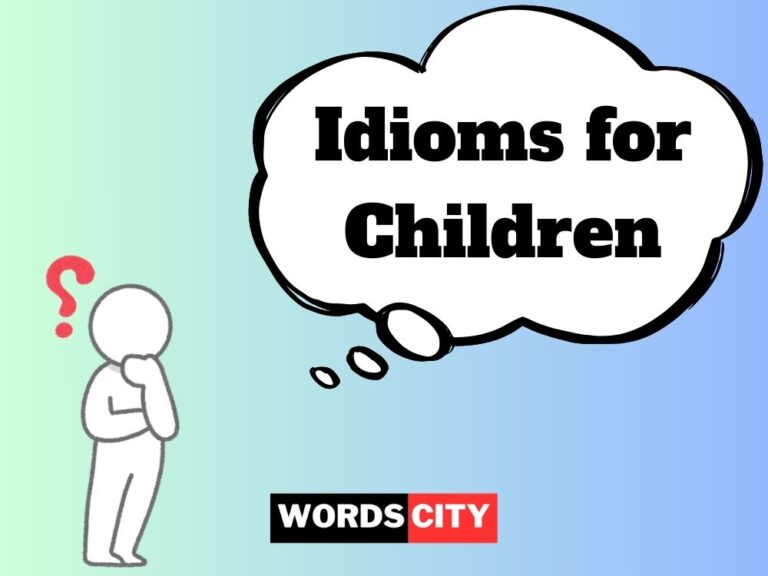 Idioms for Children