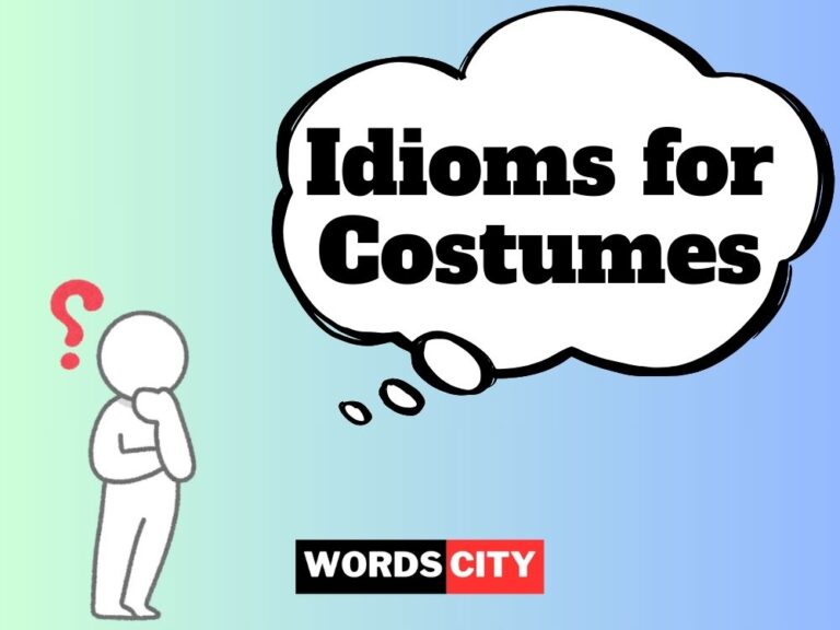 Idioms for Costumes