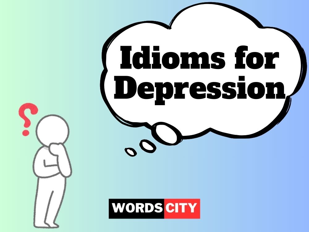 Idioms for Depression