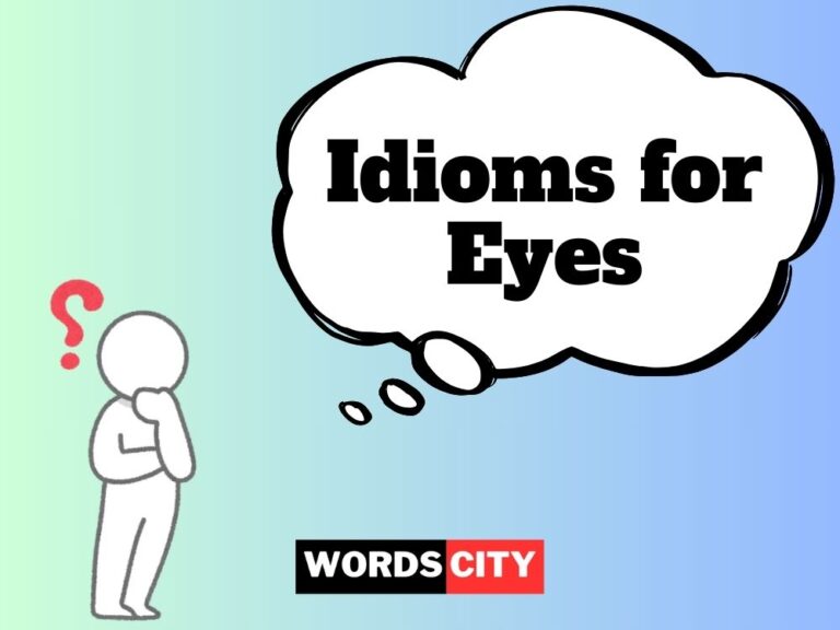 Idioms for Eyes