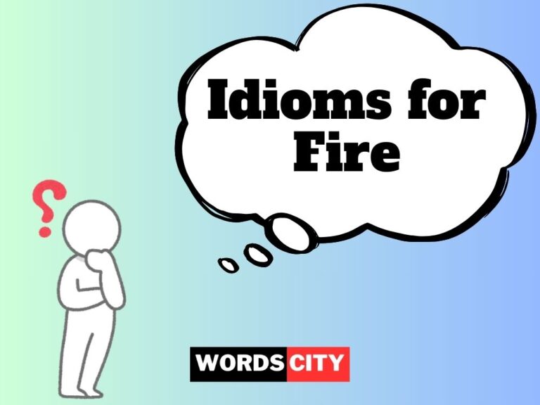 Idioms for Fire