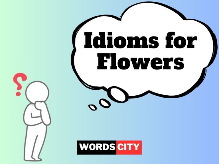 Idioms for Flowers