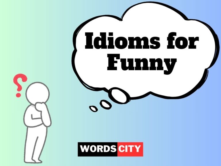 Idioms for Funny