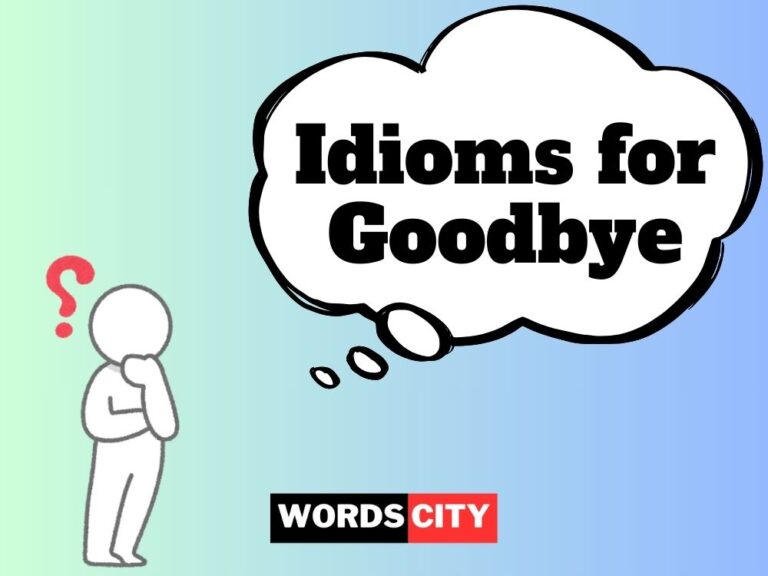 Idioms for Goodbye