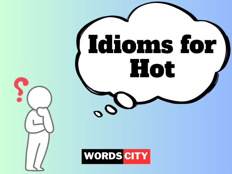 Idioms for Hot