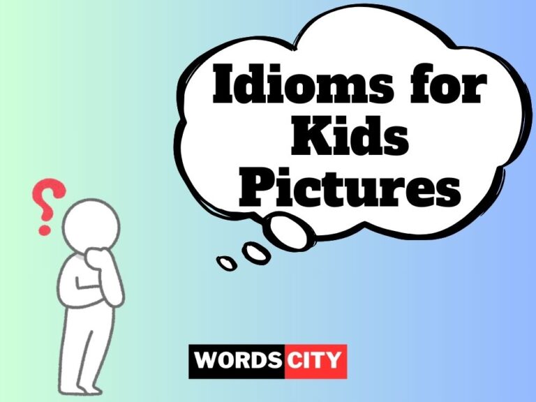 Idioms for Kids Pictures