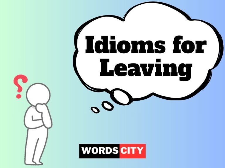 45 Idioms for Leaving