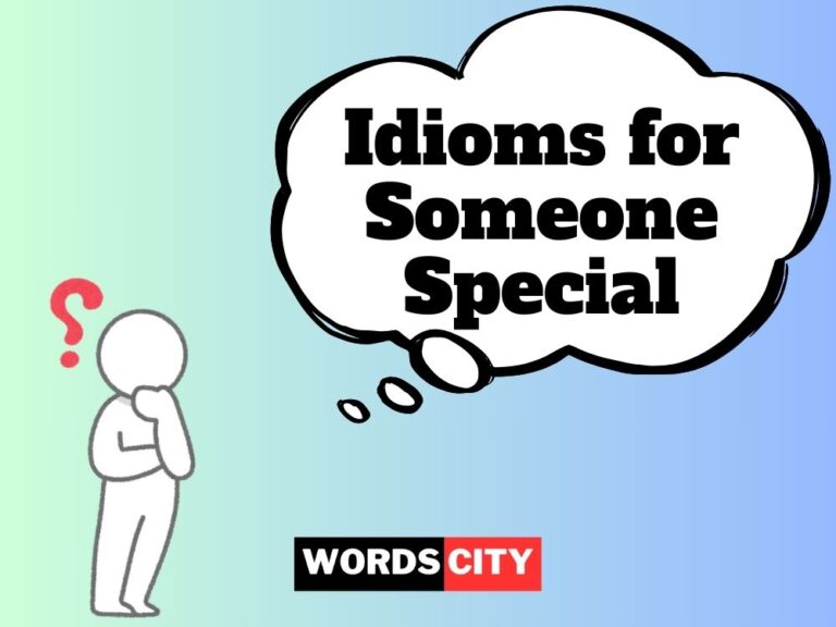 Idioms for Someone Special