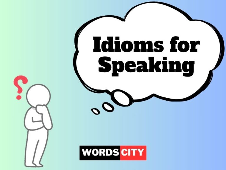 Idioms for Speaking