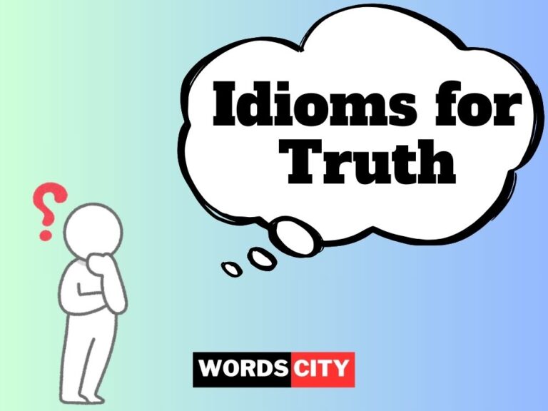 Idioms for Truth