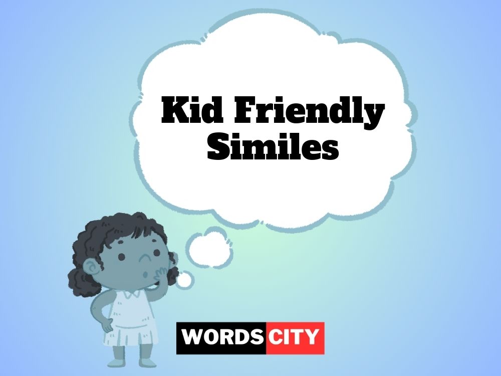 Kid Friendly Similes
