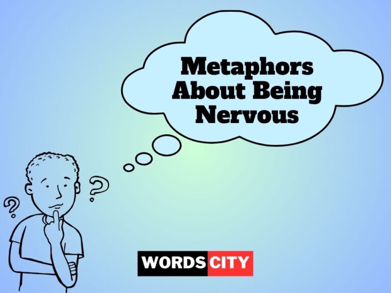 Metaphors About Being Nervous