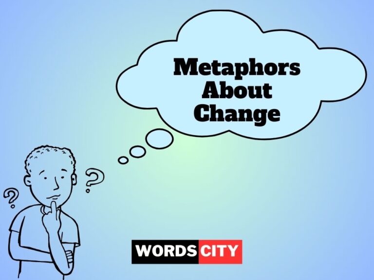 Metaphors About Change