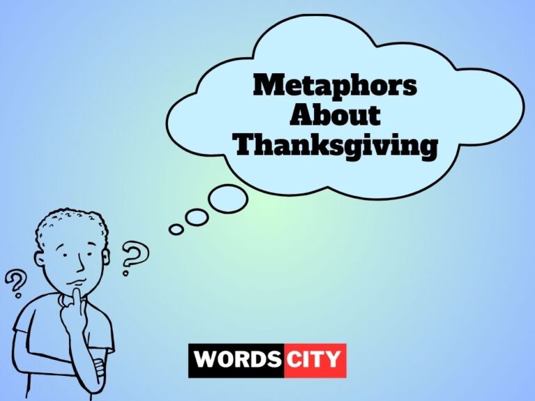 Metaphors About Thanksgiving