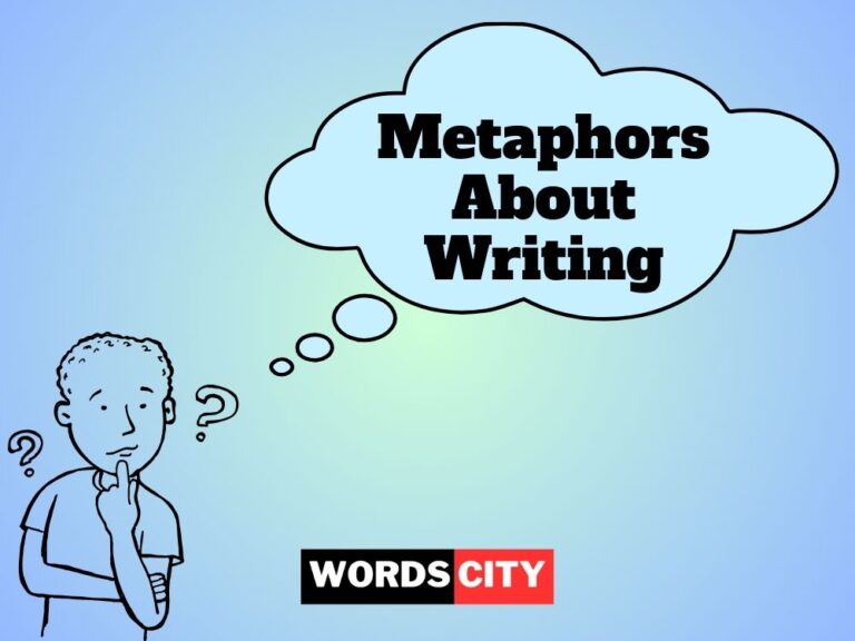 Metaphors About Writing