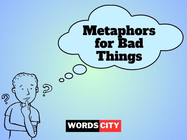 Metaphors for Bad Things