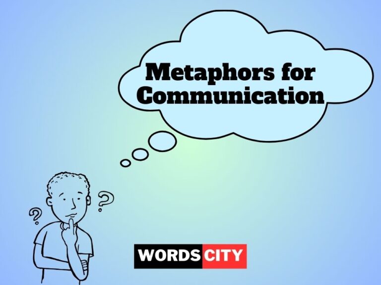 Metaphors for Communication