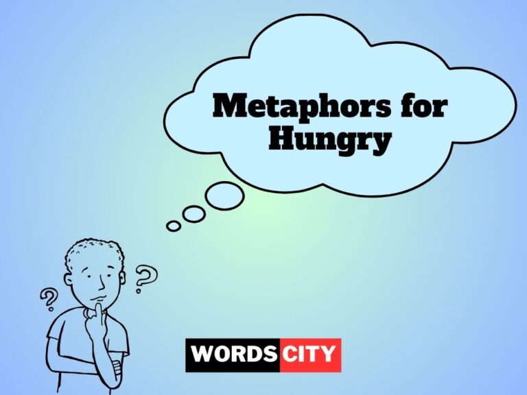 Metaphors for Hungry