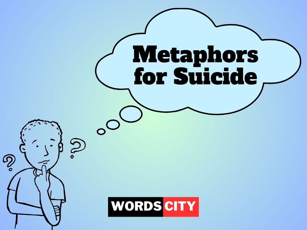 Metaphors for Suicide