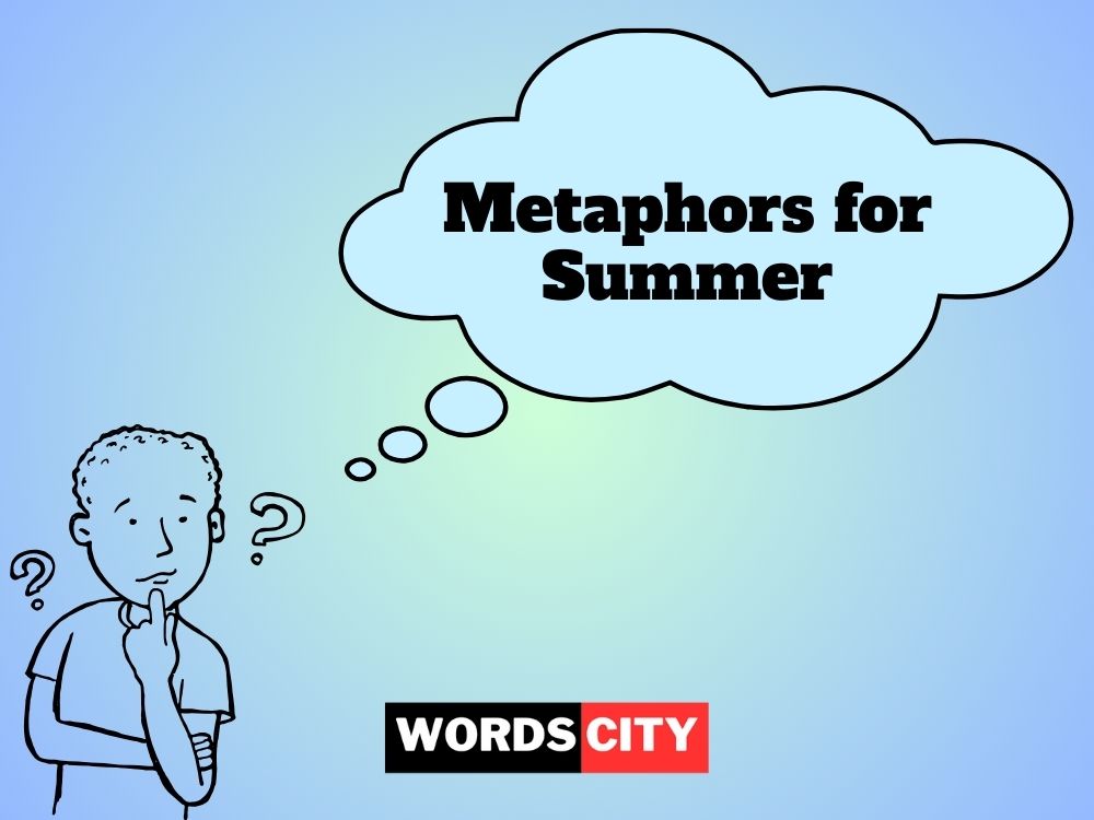 Metaphors for Summer