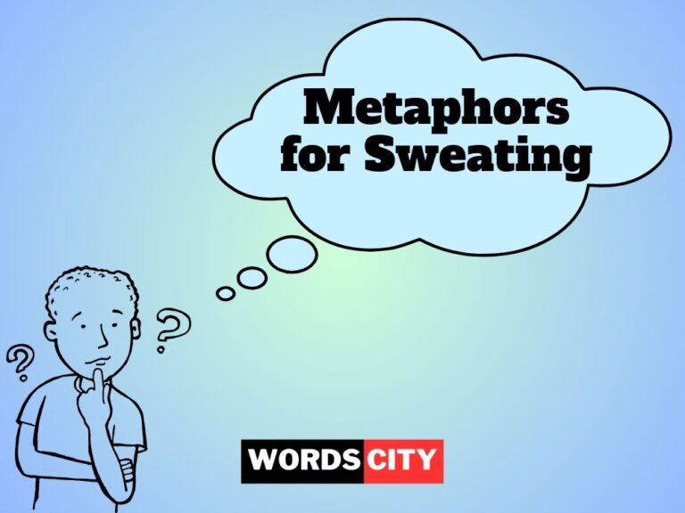 Metaphors for Sweating