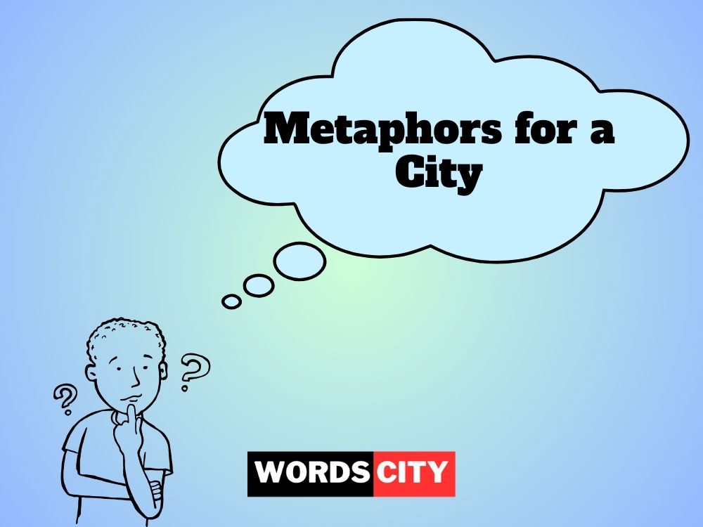 Metaphors for a City