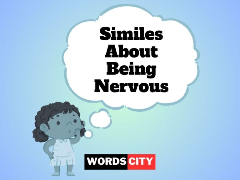 Similes About Being Nervous